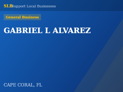 GABRIEL L ALVAREZ — General Business in CAPE CORAL, FL
