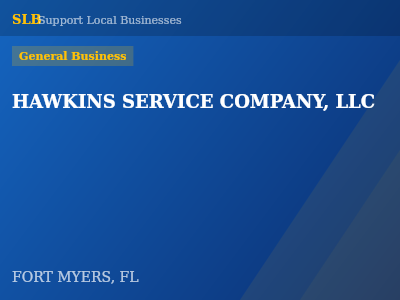 HAWKINS SERVICE COMPANY, LLC — General Business in FORT MYERS, FL
