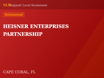 HEISNER ENTERPRISES PARTNERSHIP — Restaurant in CAPE CORAL, FL