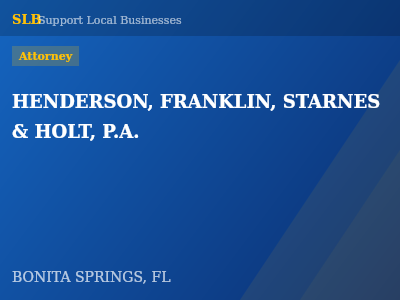 HENDERSON, FRANKLIN, STARNES & HOLT, P.A. — Attorney in BONITA SPRINGS, FL