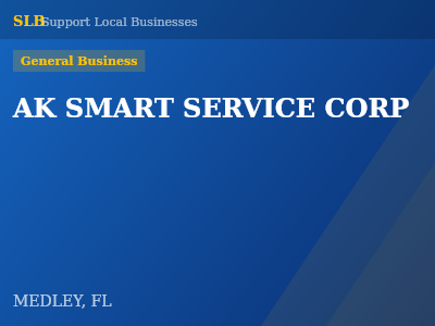 AK SMART SERVICE CORP — General Business in MEDLEY, FL
