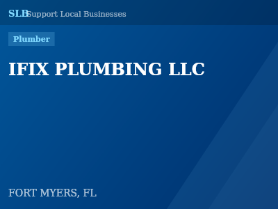IFIX PLUMBING LLC — Plumber in FORT MYERS, FL