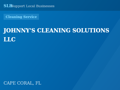JOHNNY'S CLEANING SOLUTIONS LLC — Cleaning Service in CAPE CORAL, FL