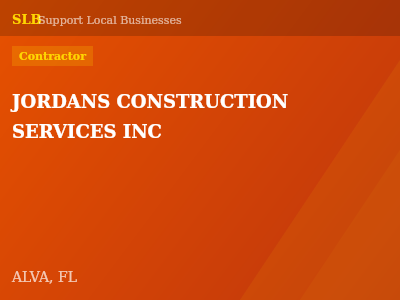 JORDANS CONSTRUCTION SERVICES INC — Contractor in ALVA, FL