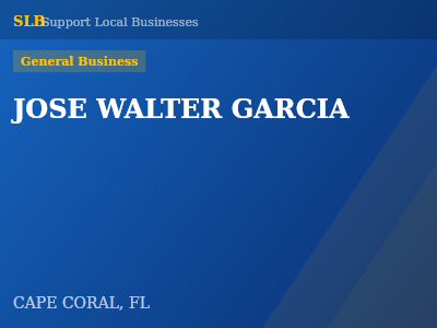 JOSE WALTER GARCIA — General Business in CAPE CORAL, FL