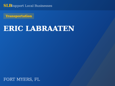 ERIC LABRAATEN — Transportation in FORT MYERS, FL