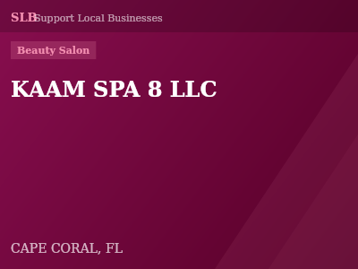 KAAM SPA 8 LLC — Beauty Salon in CAPE CORAL, FL