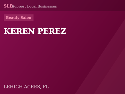 KEREN PEREZ — Beauty Salon in LEHIGH ACRES, FL