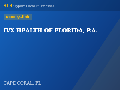 IVX HEALTH OF FLORIDA, P.A. — Doctor/Clinic in CAPE CORAL, FL