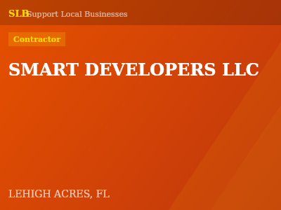 SMART DEVELOPERS LLC — Contractor in LEHIGH ACRES, FL