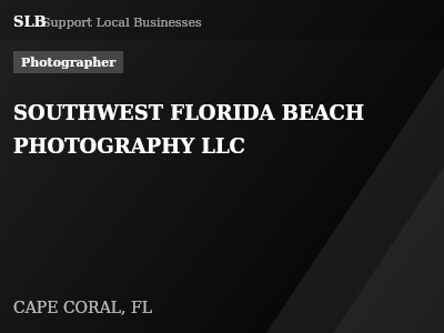 SOUTHWEST FLORIDA BEACH PHOTOGRAPHY LLC — Photographer in CAPE CORAL, FL