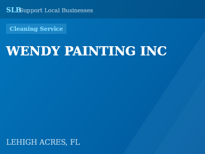 WENDY PAINTING INC — Cleaning Service in LEHIGH ACRES, FL