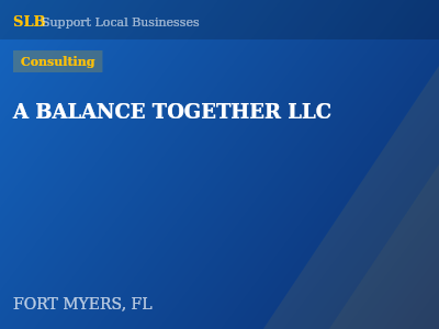 A BALANCE TOGETHER LLC — Consulting in FORT MYERS, FL