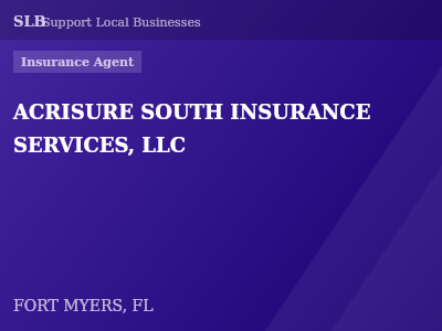 ACRISURE SOUTH INSURANCE SERVICES, LLC — Insurance Agent in FORT MYERS, FL