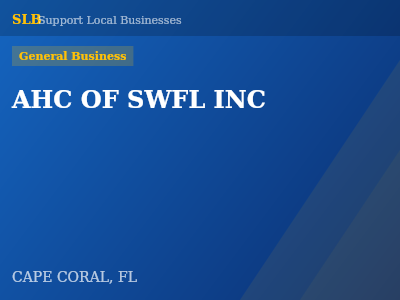 AHC OF SWFL INC — General Business in CAPE CORAL, FL