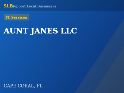 AUNT JANES LLC — IT Services in CAPE CORAL, FL