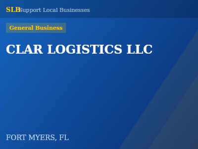 CLAR LOGISTICS LLC — General Business in FORT MYERS, FL