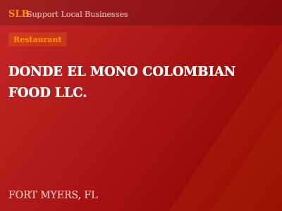 DONDE EL MONO COLOMBIAN FOOD LLC. — Restaurant in FORT MYERS, FL