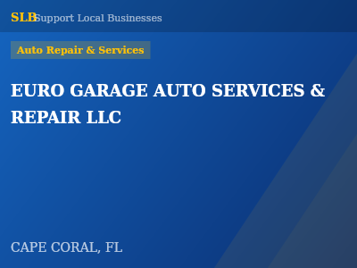 EURO GARAGE AUTO SERVICES & REPAIR LLC — Auto Repair & Services in CAPE CORAL, FL