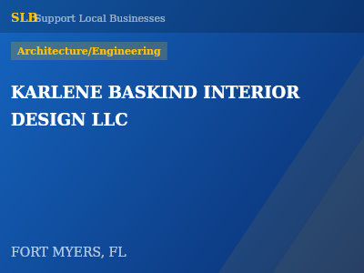 KARLENE BASKIND INTERIOR DESIGN LLC — Architecture/Engineering in FORT MYERS, FL