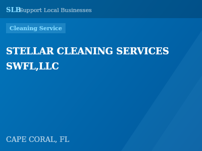 STELLAR CLEANING SERVICES SWFL,LLC — Cleaning Service in CAPE CORAL, FL