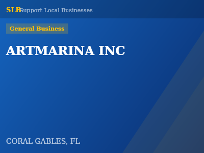ARTMARINA INC — General Business in CORAL GABLES, FL