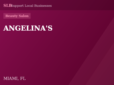 ANGELINA'S — Beauty Salon in MIAMI, FL