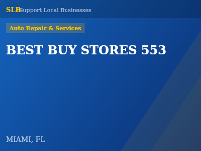 BEST BUY STORES 553 — Auto Repair & Services in MIAMI, FL