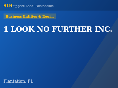 1 LOOK NO FURTHER INC. — Business Entities & Registrations in Plantation, FL
