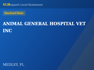 ANIMAL GENERAL HOSPITAL VET INC — Doctor/Clinic in MEDLEY, FL