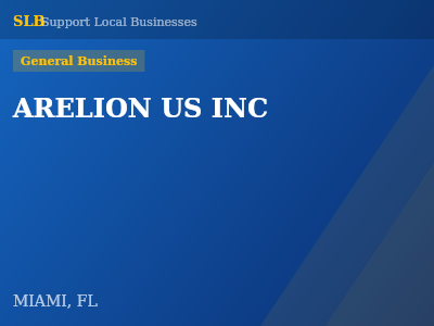 ARELION US INC — General Business in MIAMI, FL