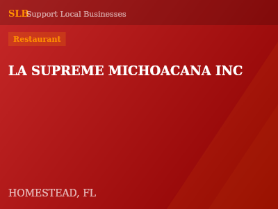 LA SUPREME MICHOACANA INC — Restaurant in HOMESTEAD, FL