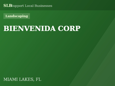 BIENVENIDA CORP — Landscaping in MIAMI LAKES, FL
