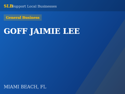 GOFF JAIMIE LEE — General Business in MIAMI BEACH, FL