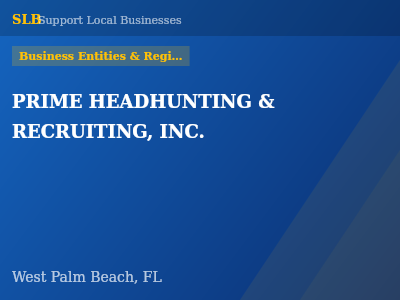 PRIME HEADHUNTING & RECRUITING, INC. — Business Entities & Registrations in West Palm Beach, FL