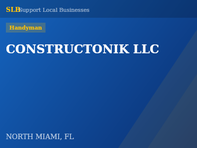 CONSTRUCTONIK LLC — Handyman in NORTH MIAMI, FL