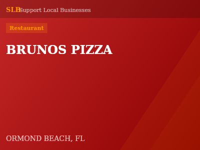 BRUNOS PIZZA — Restaurant in ORMOND BEACH, FL