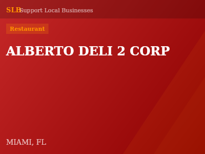 ALBERTO DELI 2 CORP — Restaurant in MIAMI, FL