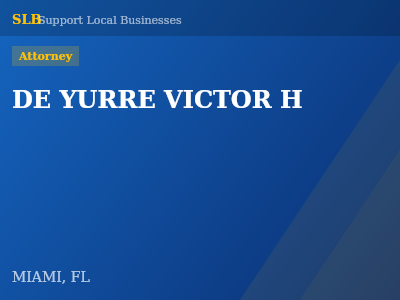 DE YURRE VICTOR H — Attorney in MIAMI, FL
