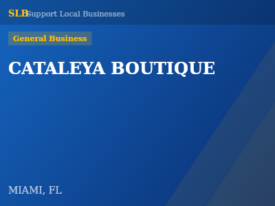 CATALEYA BOUTIQUE — General Business in MIAMI, FL