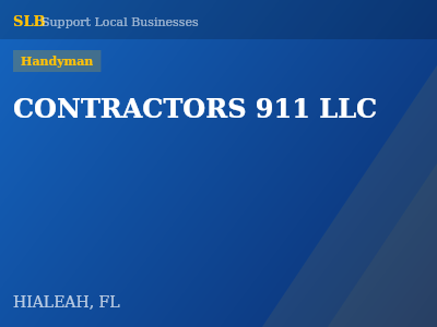 CONTRACTORS 911 LLC — Handyman in HIALEAH, FL