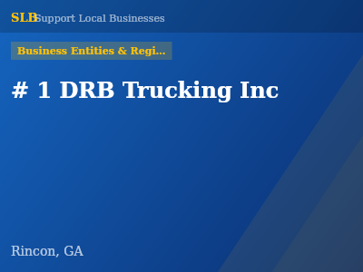 # 1 DRB Trucking Inc — Business Entities & Registrations in Rincon, GA
