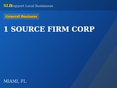 1 SOURCE FIRM CORP — General Business in MIAMI, FL