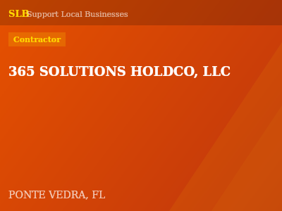 365 SOLUTIONS HOLDCO, LLC — Contractor in PONTE VEDRA, FL