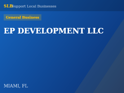 EP DEVELOPMENT LLC — General Business in MIAMI, FL