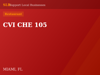 CVI CHE 105 — Restaurant in MIAMI, FL