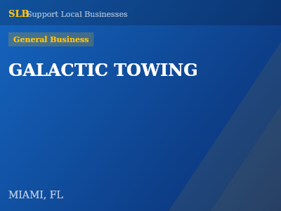 GALACTIC TOWING — General Business in MIAMI, FL