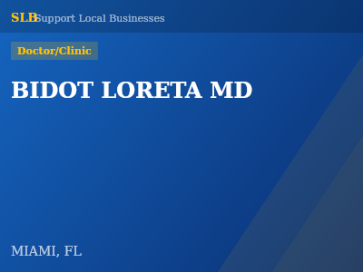 BIDOT LORETA MD — Doctor/Clinic in MIAMI, FL