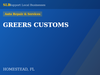 GREERS CUSTOMS — Auto Repair & Services in HOMESTEAD, FL