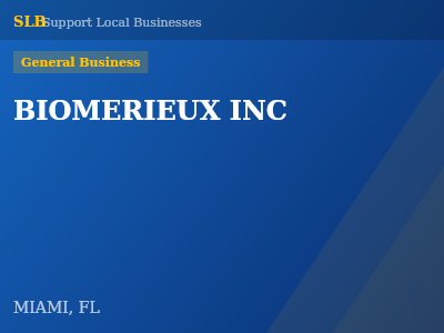 BIOMERIEUX INC — General Business in MIAMI, FL